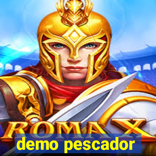 demo pescador